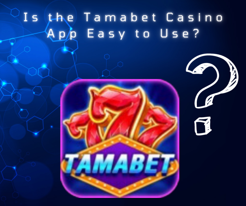 Tamabet ,Tamabet Casino,Tamabet Casino App,Tamabet App