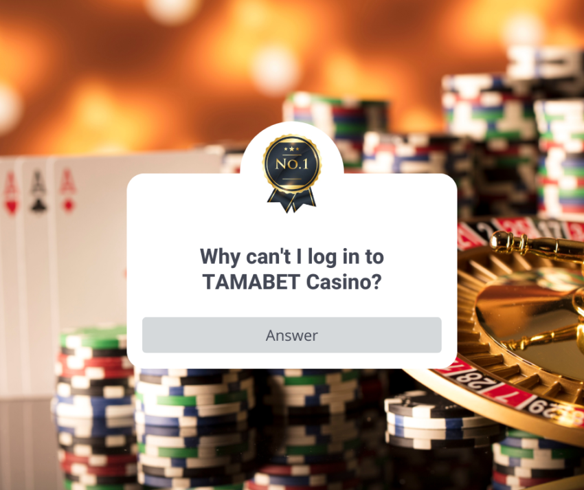 TAMABET,TAMABET CASINO,TAMABET LOGIN,LOGIN TAMABET CASINO